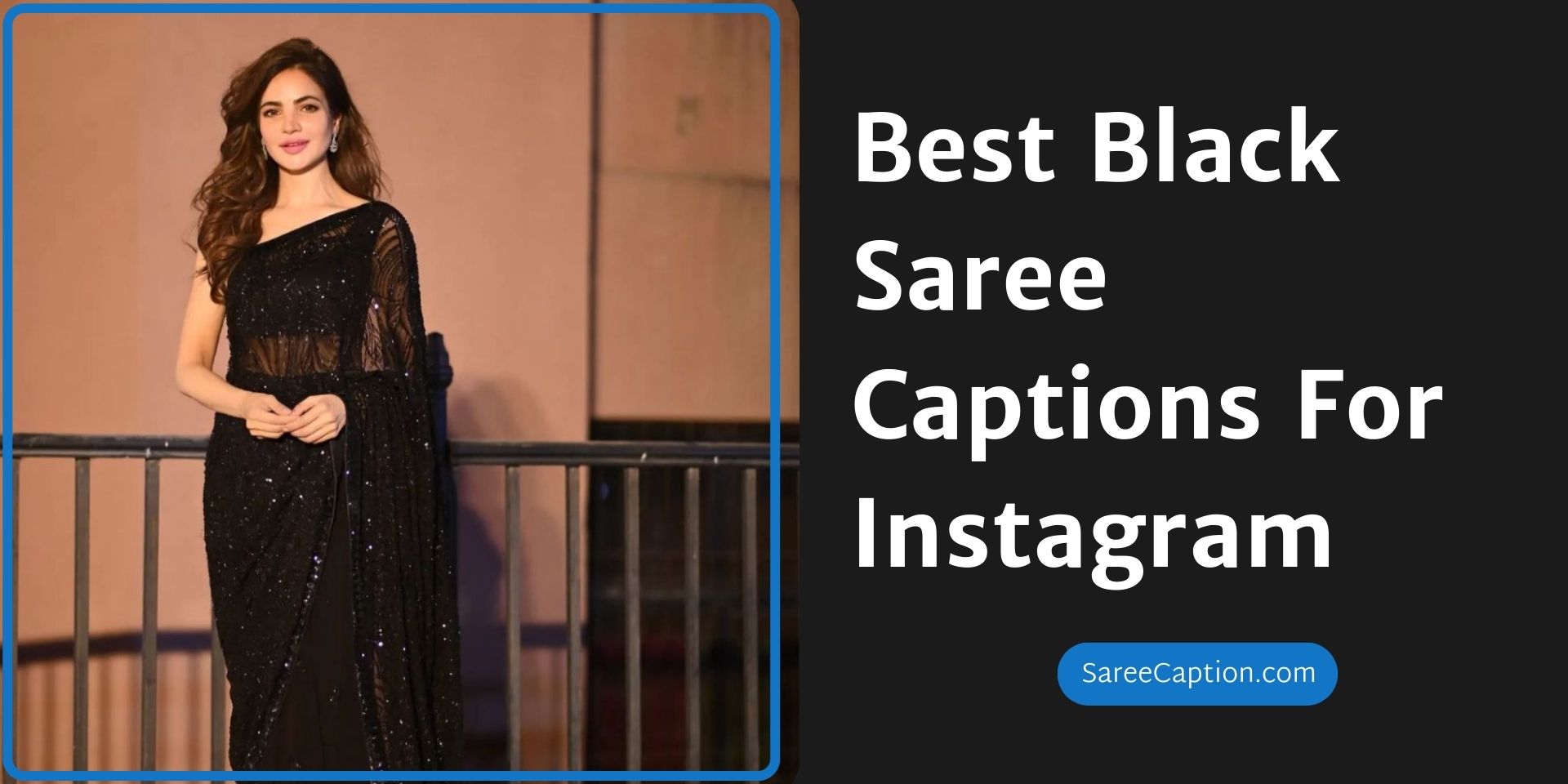 Best Black Saree Captions For Instagram