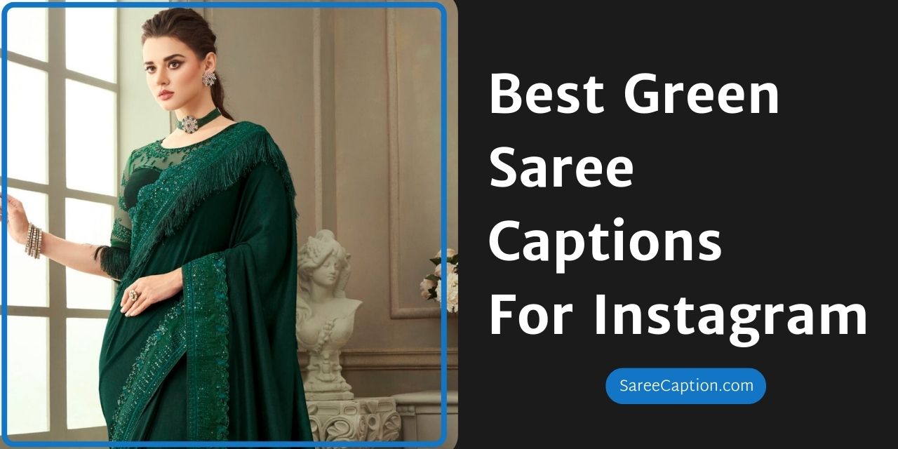101+ Best Saree Quotes for Instagram (2024) | SocialTalky