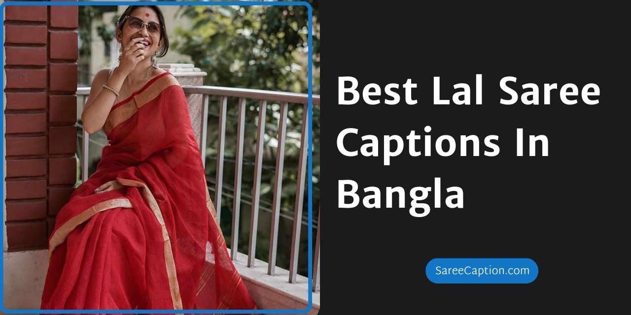 Best Lal Saree Captions In Bangla