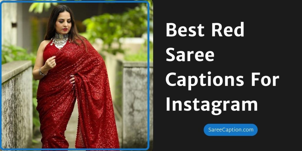 Best Red Saree Captions For Instagram