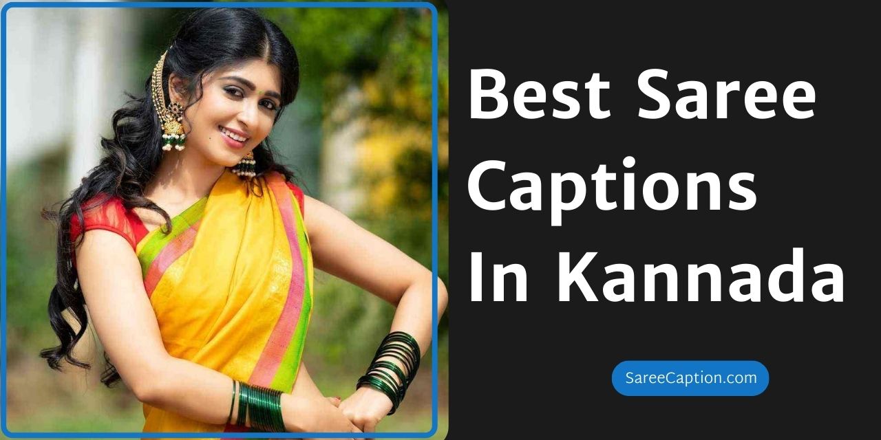 Best Saree Captions In Kannada