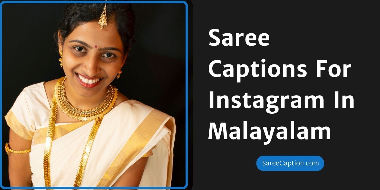 Saree Captions For Instagram In Malayalam