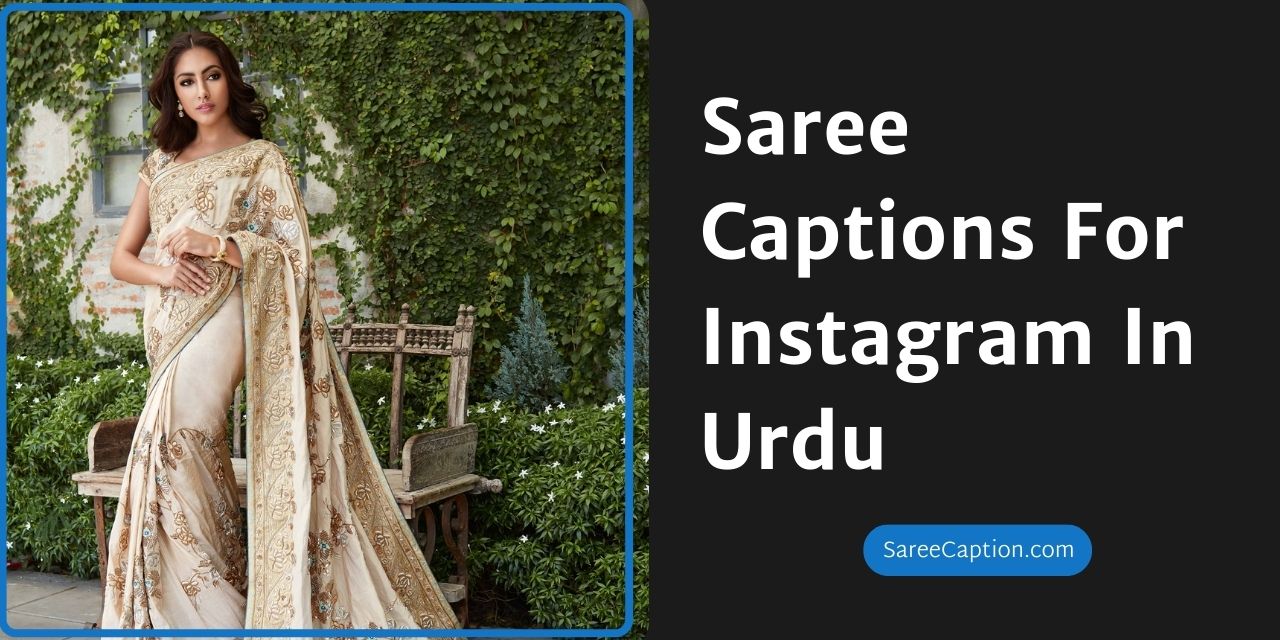 Saree Captions For Instagram In Urdu