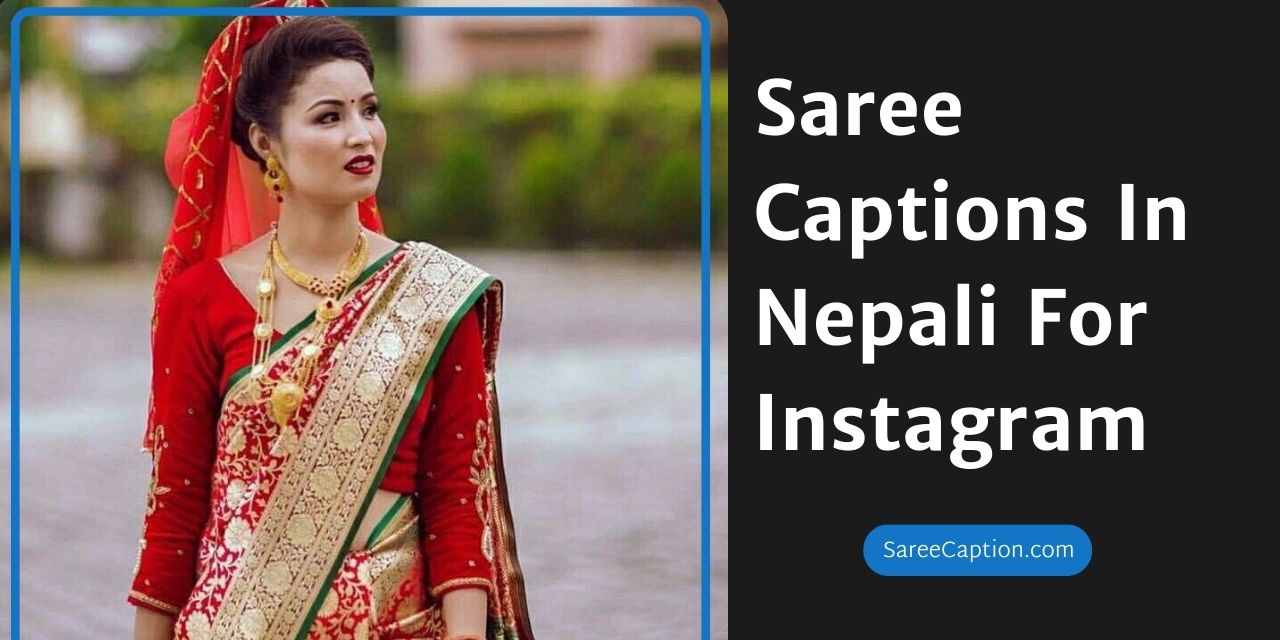Saree Captions In Nepali For Instagram