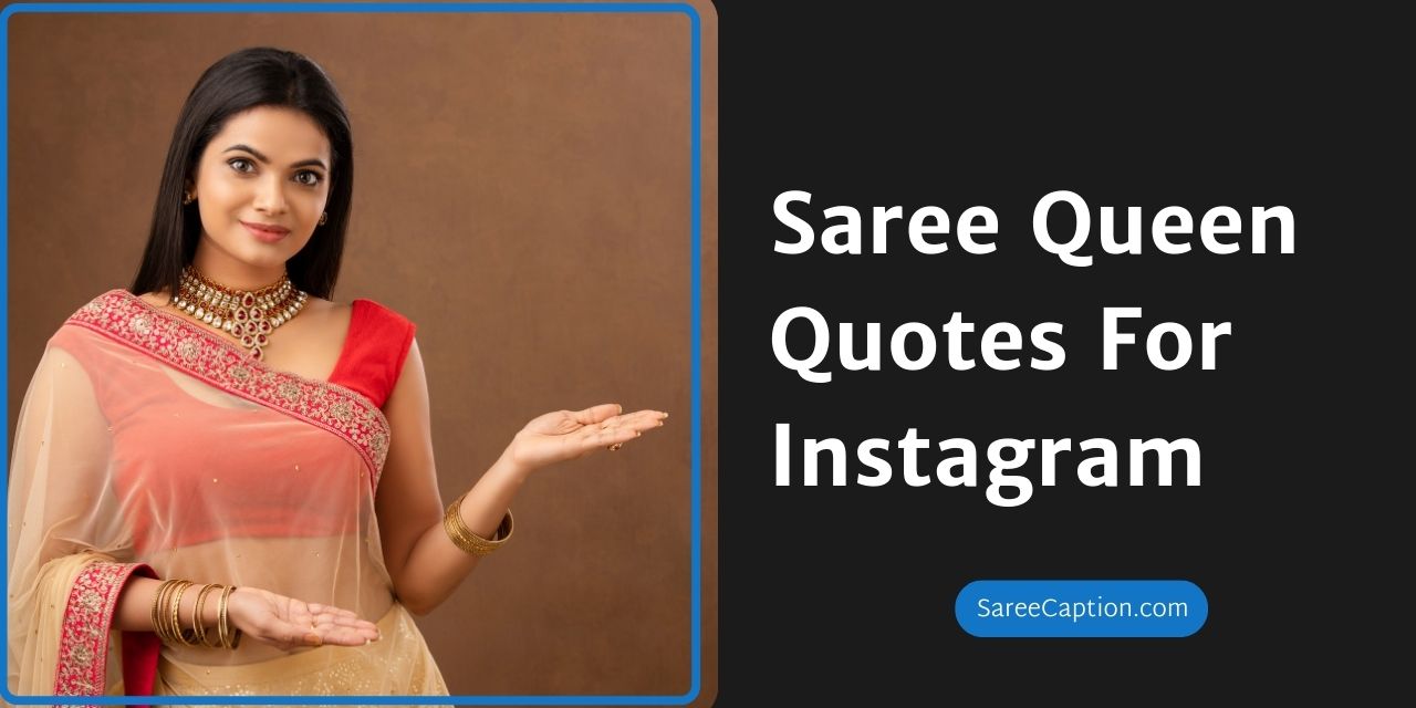 Saree Queen Quotes