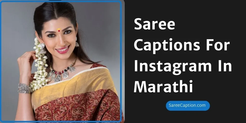 Saree Captions For Instagram In Marathi